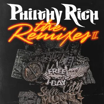 The Remixes 2 by Philthy Rich