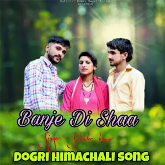 Banje Di Shaa (Original) by Sulinder Kumar