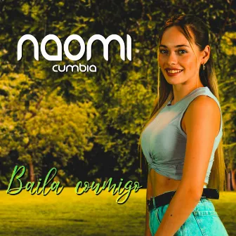 Baila Conmigo by Naomi Cumbia