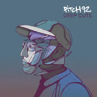 Deep Cuts by Pitch 92