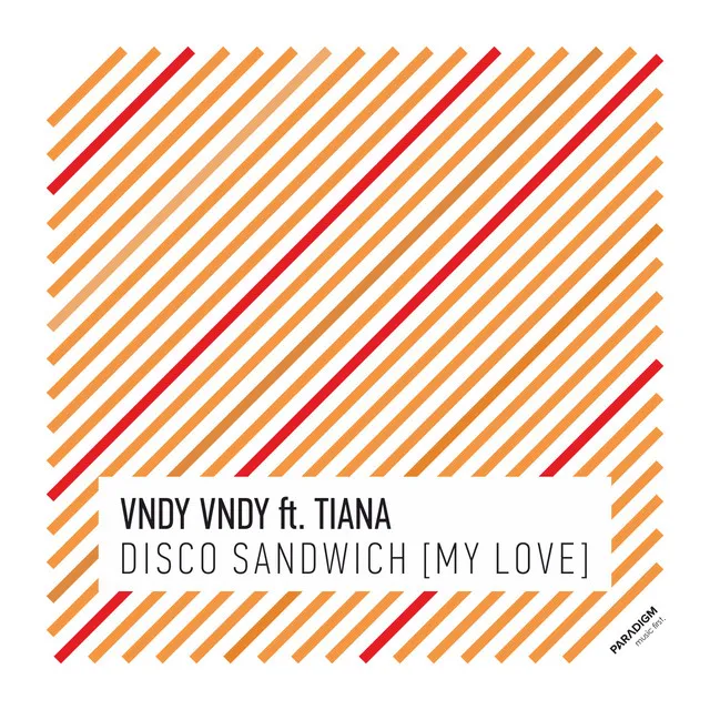 Disco Sandwich [My Love] - Radio Mix