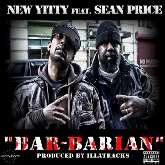 Bar-Barian (feat. Sean Price) by New Yitty