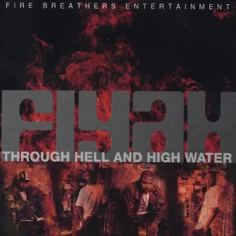 Through Hell And High Water by Fiyah