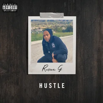 Hustle by Roscoe G