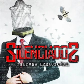 Cultura Irracional by Silenciados