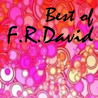 Best of F.R. David by F.R. David