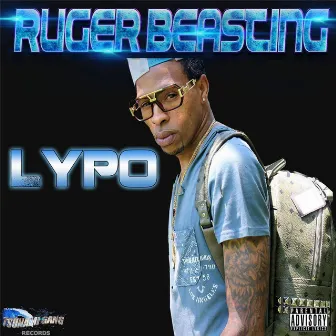 Lypo by Ruger Beasting