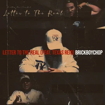 Letter to the Real by BrickBoyChop