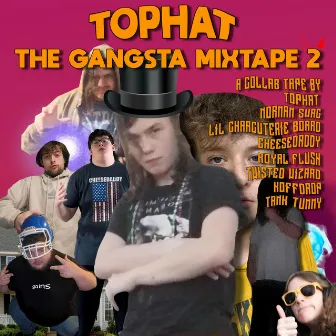 The Gangsta Mixtape 2 by Tophat