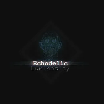 Luminsity by Echodelic