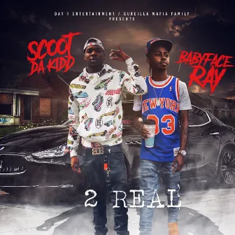 2 Real by Scoot Da Kidd