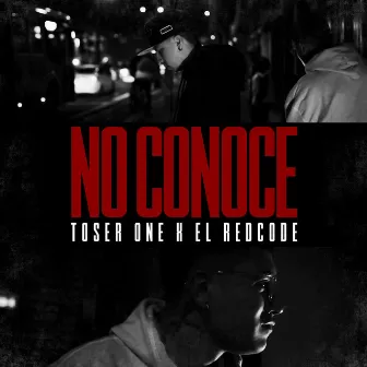 No Conoce by El Redcode