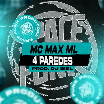 4 Paredes by Mc Max ML