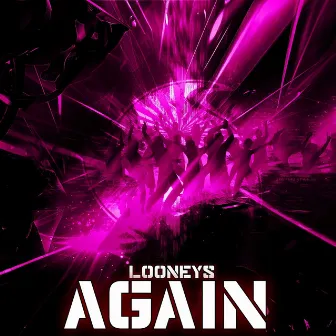 Again by Looneys