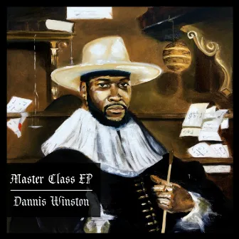 Master Class - EP by Dannis Winston