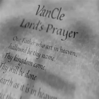 Lord's Prayer by Vancle