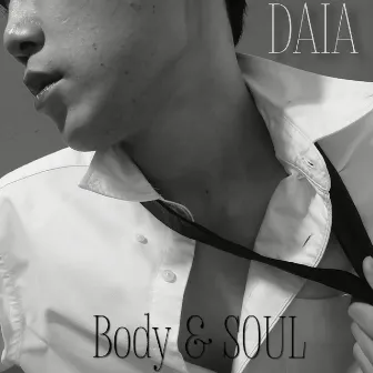 Body and Soul by DAIA