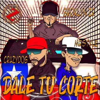 Dale Tu Corte by CrazyDog