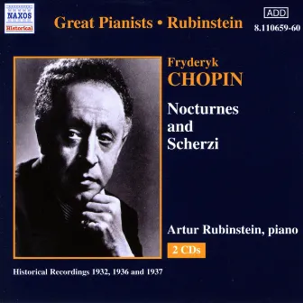 Chopin: Nocturnes and Scherzi (Rubinstein) (1936-1937) by Arthur Rubinstein