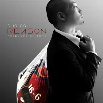 REASON by CHO-CO