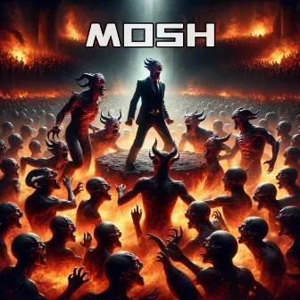 Mosh by Mr. WildFire