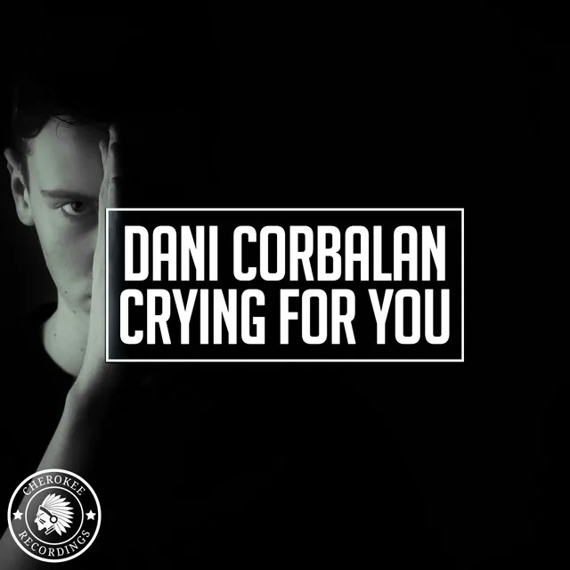 Crying For You - Extended Mix