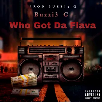 Who Got Da Flava by Unknown Artist