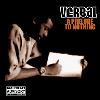 A Prelude To Nothing by Verbal