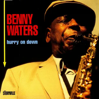 Hurry On Down by Benny Waters