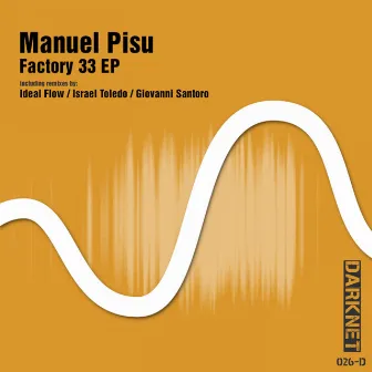 Factory 33 Ep by Manuel Pisu