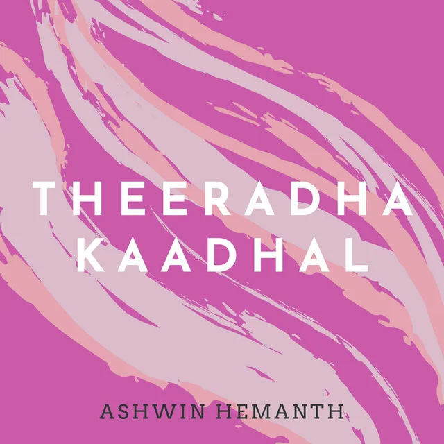 Theeradha Kaadhal