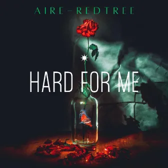 Hard for Me by Aire Redtree