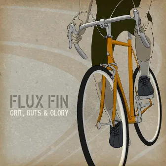 Grit, Guts & Glory by Flux Fin