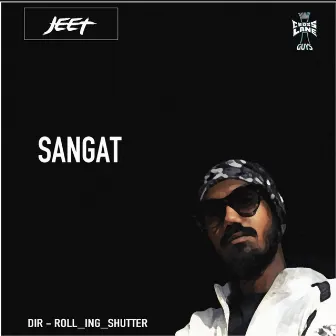 Sangat by JEET