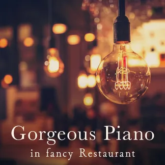 Gorgeous Piano in Fancy Restaurant by Relaxing Piano Crew