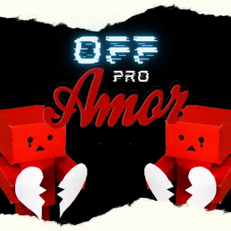 OFF PRO AMOR by Dj Brenin Da Pl