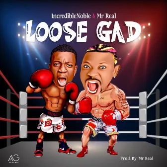 Loose Gad by Incredible Noble