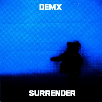 Surrender by demx