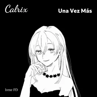 Una Vez Mas (Cover) by Calrix