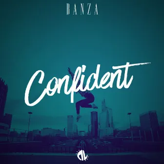 Confident by Banza