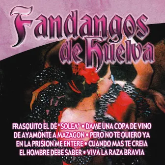 Fandangos de Huelva by Unknown Artist