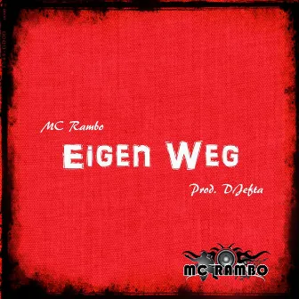 Eigen Weg by MC Rambo