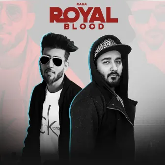 Royal Blood by Kaka