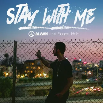 Stay with Me by Alawn