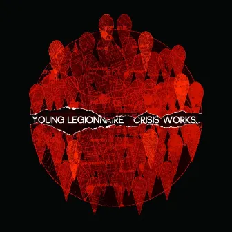 Crisis Works by Young Legionnaire