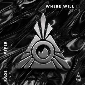 Where Will It by Rage