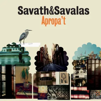 Apropa't by Savath & Savalas