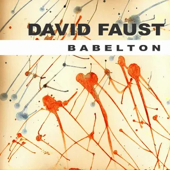 Babelton (Road To Babylon) by David Faust