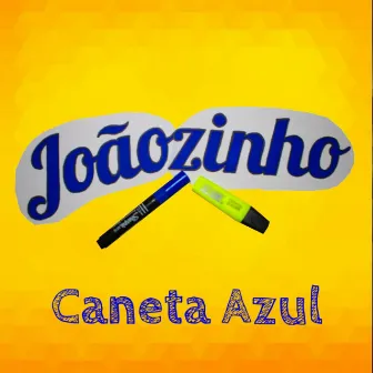 Caneta Azul by Joãozinho