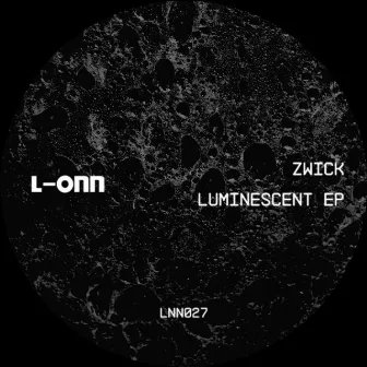 Luminescent EP by Zwick